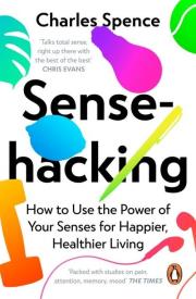 Sensehacking. Autor: Spence Charles. Dadada.pl Okładka książki Sensehacking