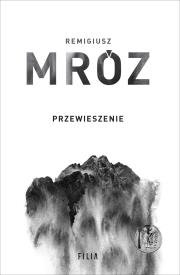 Seria z komisarzem Forstem T.2 Przewieszenie. Autor: Remigiusz Mróz. Dadada.pl Okładka książki Seria z komisarzem Forstem T.2 Przewieszenie
