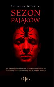 Sezon Pająków. Autor: Baraldi Barbara. Dadada.pl Okładka książki Sezon Pająków