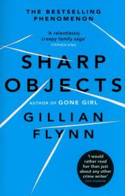 Sharp Objects. Autor: Gillian Flynn. Dadada.pl Okładka książki Sharp Objects