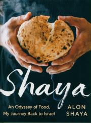 Shaya: An Odyssey of Food, My Journey Back to Israel. Autor: Shaya Alon. Dadada.pl Okładka książki Shaya: An Odyssey of Food, My Journey Back to Israel