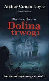 Sherlock Holmes - Dolina trwogi. Autor: Doyle Arthur Conan. Dadada.pl Okładka książki Sherlock Holmes - Dolina trwogi