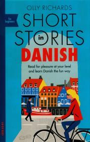 Short Stories in Danish for Beginners. Autor: Richards Olly. Dadada.pl Okładka książki Short Stories in Danish for Beginners