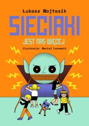 Okładka książki Sieciaki. Jest nas więcej