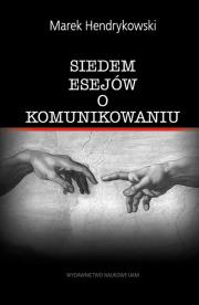 Okładka książki Siedem esejów o komunikowaniu