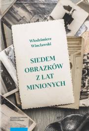 Okładka książki Siedem obrazków z lat minionych