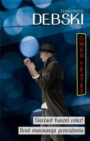 Sierżant Kaszel rulez! / Broń masowego przerażenia. Autor: Dębski Eugeniusz. Dadada.pl Okładka książki Sierżant Kaszel rulez! / Broń masowego przerażenia