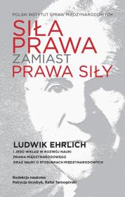 Siła prawa zamiast prawa siły. Autor:   Praca zbiorowa. Dadada.pl Okładka książki Siła prawa zamiast prawa siły