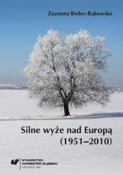 Okładka książki Silne wyże nad Europą (1951-2010)