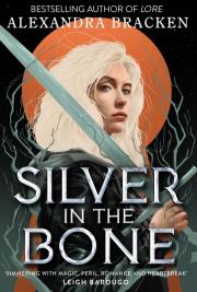 Silver in the Bone. Autor: Alexandra Bracken. Dadada.pl Okładka książki Silver in the Bone