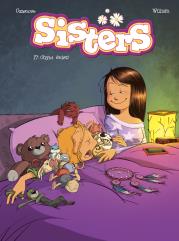 Sisters T.17 Chyba śnisz!. Autor: Christophe Cazenove, William Maury. Dadada.pl Okładka książki Sisters T.17 Chyba śnisz!