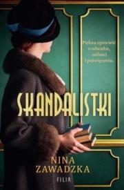 Skandalistki wyd. kieszonkowe. Autor: Nina Zawadzka. Dadada.pl Okładka książki Skandalistki wyd. kieszonkowe