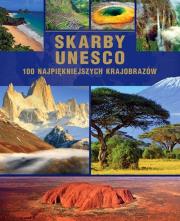 Okładka książki Skarby UNESCO. 100 najpiękniejszych krajob. w.2015