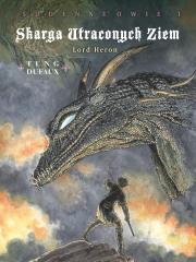 Skarga Utraconych Ziem. Sudenneowie T.1. Autor: Dufaux Jean, Paul Teng. Dadada.pl Okładka książki Skarga Utraconych Ziem. Sudenneowie T.1
