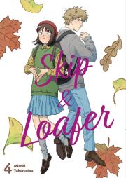 Skip & Loafer. Tom 04. Autor: Misaki Takamatsu. Dadada.pl Okładka książki Skip & Loafer. Tom 04