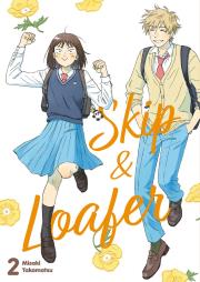 Skip & Loafer. Tom 2. Autor: Misaki Takamatsu. Dadada.pl Okładka książki Skip & Loafer. Tom 2