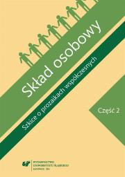 Skład osobowy. Szkice o prozaikach... Cz.2. Autor: red. Agnieszka Nęcka, Dariusz Nowacki, Jolanta Pa. Dadada.pl Okładka książki Skład osobowy. Szkice o prozaikach... Cz.2