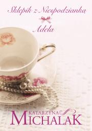 Okładka książki Sklepik z niespodzianką. Adela