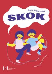 Skok. Autor: Augustyniak Anna. Dadada.pl Okładka książki Skok