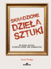 Okładka książki Skradzione dzieła sztuki