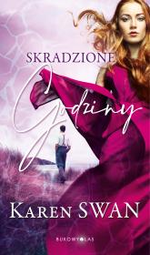Skradzione godziny. Autor: Swan Karen. Dadada.pl Okładka książki Skradzione godziny