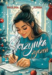 Skrzynka życzeń. Autor: Paulina Jurga. Dadada.pl Okładka książki Skrzynka życzeń