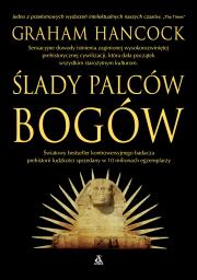 Ślady palców bogów. Autor: Graham Hancock. Dadada.pl Okładka książki Ślady palców bogów