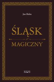 Śląsk magiczny. Autor: Jan Hahn. Dadada.pl Okładka książki Śląsk magiczny
