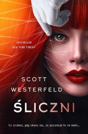 Śliczni. Brzydcy. Tom 2. Autor: Scott Westerfeld. Dadada.pl Okładka książki Śliczni. Brzydcy. Tom 2