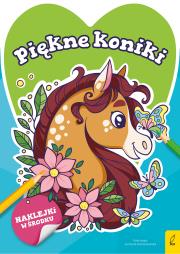 Okładka książki Słodkie zwierzaki. Piękne koniki