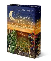 Słowiańskie rośliny czarowne w.kolekcjonerskie. Autor: Joanna Laprus. Dadada.pl Okładka książki Słowiańskie rośliny czarowne w.kolekcjonerskie