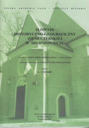 Słownik historyczno-geograficzny ziemi czerskiej w średniowieczu. Wydawca: Instytut Historii PAN. Dadada.pl Opakowanie Słownik historyczno-geograficzny ziemi czerskiej w średniowieczu