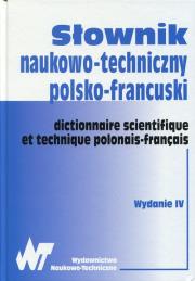 Słownik naukowo-techniczny polsko-francuski. Autor:   Praca zbiorowa. Dadada.pl Okładka książki Słownik naukowo-techniczny polsko-francuski