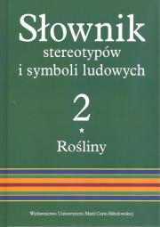 Słownik stereotypów i symboli ludowych t.2, z.I. Autor: Jerzy Bartmiński (red.). Dadada.pl Okładka książki Słownik stereotypów i symboli ludowych t.2, z.I