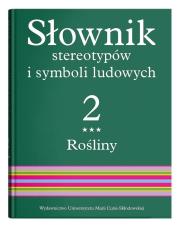 Słownik stereotypów i symboli ludowych t.2, z.III. Autor: Jerzy Bartmiński (red.). Dadada.pl Okładka książki Słownik stereotypów i symboli ludowych t.2, z.III