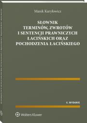 Słownik terminów, zwrotów i sentencji prawniczych łacińskich oraz pochodzenia łacińskiego. Autor: Kuryłowicz Marek. Dadada.pl Okładka książki Słownik terminów, zwrotów i sentencji prawniczych łacińskich oraz pochodzenia łacińskiego