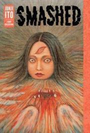 Opakowanie Smashed Junji Ito Story Collection