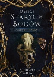 Okładka książki Śmiech diabła. Dzieci Starych Bogów