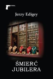 Śmierć jubilera. Autor: Jerzy Edigey. Dadada.pl Okładka książki Śmierć jubilera