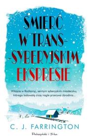 Śmierć w transsyberyjskim ekspresie. Autor: C.J Farrington. Dadada.pl Okładka książki Śmierć w transsyberyjskim ekspresie