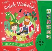 Smok Wawelski. Legendy do słuchania. Autor: Korolkiewicz Elżbieta. Dadada.pl Okładka książki Smok Wawelski. Legendy do słuchania