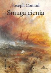 Smuga cienia. Autor: Joseph Conrad. Dadada.pl Okładka książki Smuga cienia
