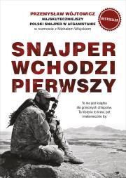 Snajper wchodzi pierwszy w.2023. Autor: Wójtowicz Przemysław, Wójcik Michał. Dadada.pl Okładka książki Snajper wchodzi pierwszy w.2023