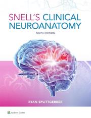 Snell's Clinical Neuroanatomy 9e. Autor: Splittgerber Ryan. Dadada.pl Okładka książki Snell's Clinical Neuroanatomy 9e