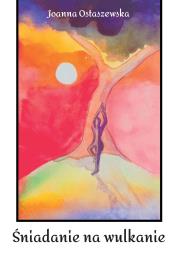 Okładka książki Śniadanie na wulkanie