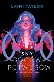 Sny bogów i potworów. Autor: Taylor Laini. Dadada.pl Okładka książki Sny bogów i potworów