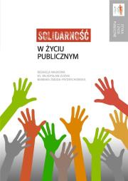 Solidarność w życiu publicznym. Autor:   Praca zbiorowa. Dadada.pl Okładka książki Solidarność w życiu publicznym