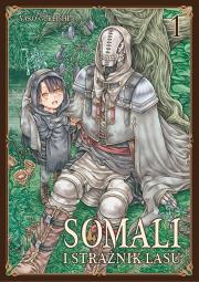 Okładka książki Somali i Strażnik Lasu. Tom 1