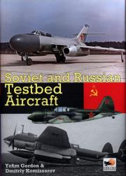 SOVIET & RUSSIAN TESTBED AIRCR. Autor: Gordon Yefim. Dadada.pl Okładka książki SOVIET & RUSSIAN TESTBED AIRCR