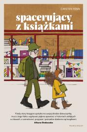 Spacerujący z Książkami. Autor: Carsten Henn, Danuta Fryzowska. Dadada.pl Okładka książki Spacerujący z Książkami